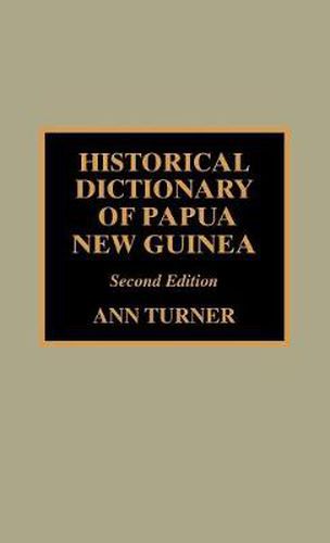 Cover image for Historical Dictionary of Papua New Guinea