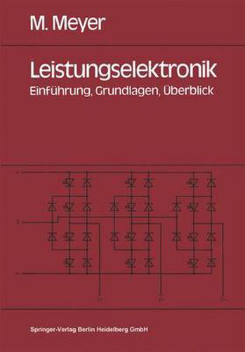 Cover image for Leistungselektronik: Einfuhrung. Grundlagen. UEberblick