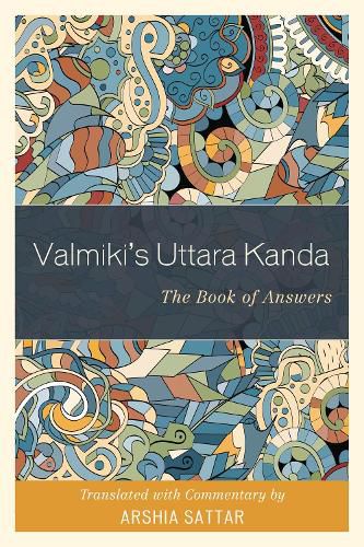 Cover image for Valmiki's Uttara Kanda: The Book of Answers