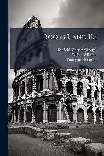 Cover image for Books I. and II.;
