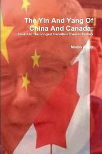 Cover image for The Yin And Yang Of China And Canada