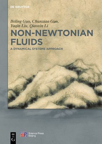 Cover image for Non-Newtonian Fluids: A Dynamical Systems Approach