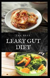 Cover image for The Best Leaky Gut Diet