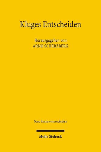 Cover image for Kluges Entscheiden: Disziplinare Grundlagen und interdisziplinare Verknupfungen