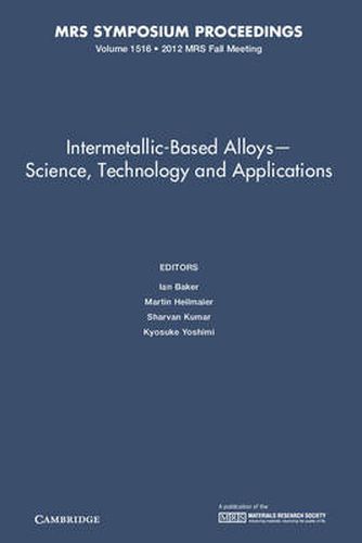 Cover image for Intermetallic-Based Alloys - Science, Technology and Applications