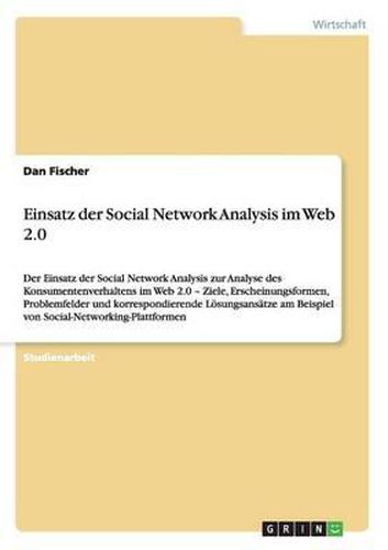 Cover image for Einsatz der Social Network Analysis im Web 2.0