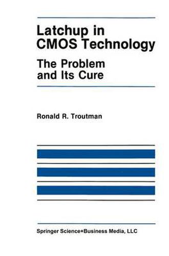 Cover image for Latchup in CMOS Technology: The Problem and Its Cure