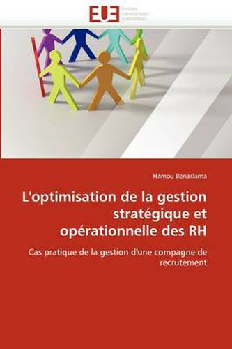 Cover image for L'Optimisation de La Gestion Strat Gique Et Op Rationnelle Des Rh