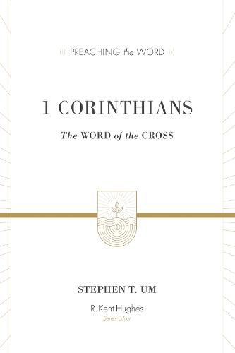 1 Corinthians: The Word of the Cross