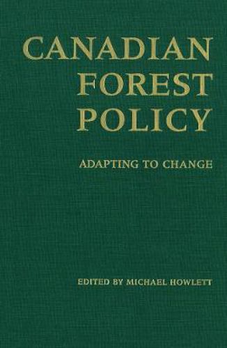 Cover image for Canadian Forest Policy: Adapting to Change