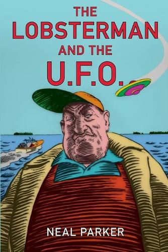 Cover image for The Lobsterman and the UFO