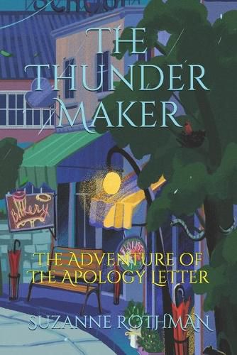 Cover image for The Thunder Maker: The Adventure of The Apology Letter