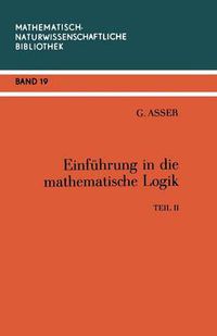 Cover image for Einfuhrung in Die Mathematische Logik: Teil II Pradikatenkalkul Der Ersten Stufe