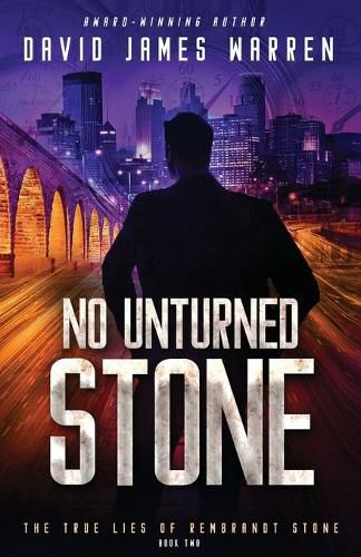 No Unturned Stone: A Time Travel Thriller