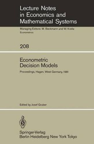 Cover image for Econometric Decision Models: Proceedings of a Conference Held at the University of Hagen, West Germany, June 19-20, 1981