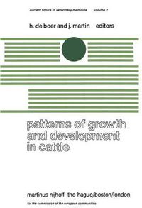 Cover image for Patterns of Growth and Development in Cattle: A Seminar in the EEC Programme of Coordination of Research on Beef Production held at Ghent, October 11-13, 1977