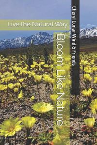 Cover image for Bloom Like Nature