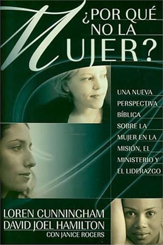 Cover image for Why Not Women: Por Que No la Mujer?