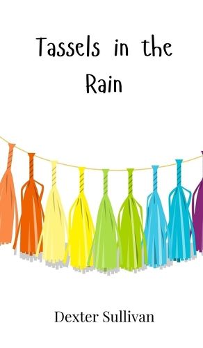 Cover image for Tassels in the Rain