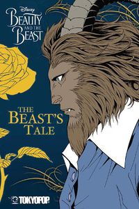 Cover image for Disney Manga: Beauty and the Beast - The Beast's Tale: The Beast's Tale