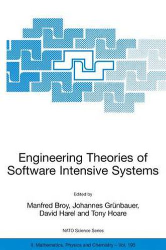 Cover image for Engineering Theories of Software Intensive Systems: Proceedings of the NATO Advanced Study Institute on Engineering Theories of Software Intensive Systems, Marktoberdorf, Germany, from 3 to 15 August 2004