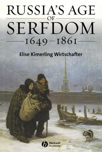 Cover image for Russia's Age of Serfdom 1649-1861