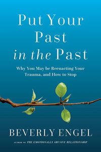 Cover image for Put Your Past in the Past