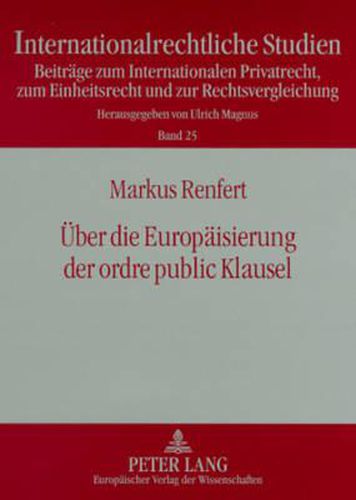 Cover image for Ueber Die Europaeisierung Der Ordre Public Klausel