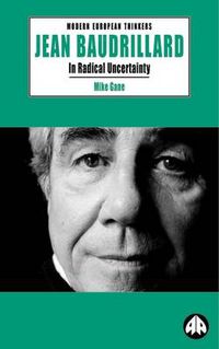 Cover image for Jean Baudrillard: In Radical Uncertainty