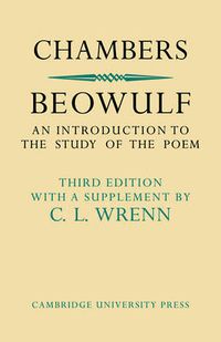 Cover image for Beowulf: An Introduction to the Study of the Poem with a Discussion of the Stories of Offa and Finn