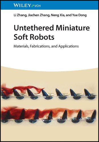 Cover image for Untethered Miniature Soft Robots