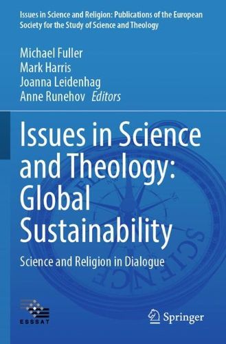 Cover image for Issues in Science and Theology: Global Sustainability
