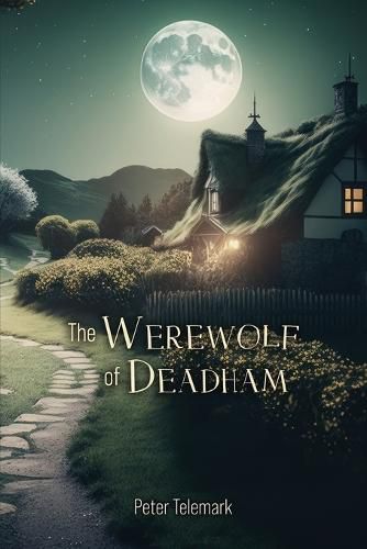 Cover image for The Werewolf of Deadham