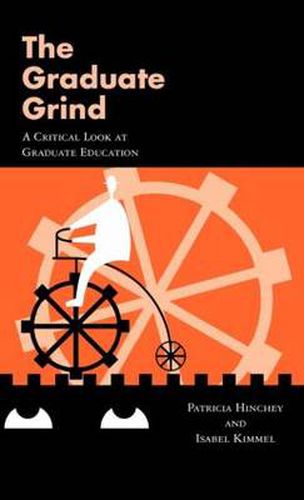 Cover image for The Graduate Grind: A Critical Look at Graduate Education