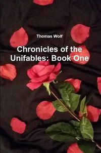 Cover image for Chronicles of the Unifables: Book One