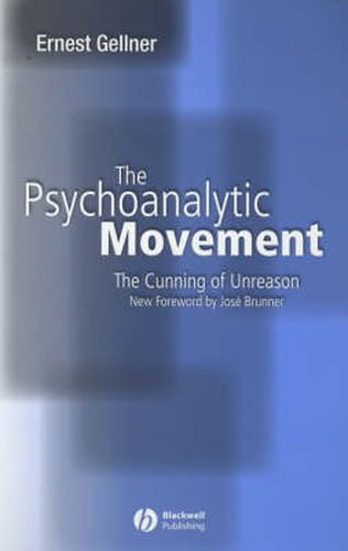 Cover image for The Psychoanalytic Movement: The Cunning of Unreason