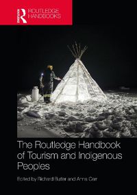 Cover image for The Routledge Handbook of Tourism and Indigenous Peoples