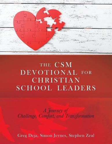 Cover image for The CSM Devotional for Christian School Leaders: A Journey of Challenge, Comfort, and Transformation