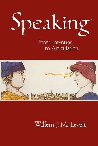 Cover image for Speaking: From Intention to Articulation