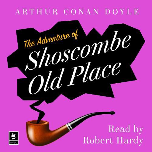 The Adventure Of Shoscombe Old Place