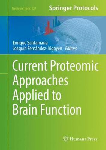 Current Proteomic Approaches Applied to Brain Function