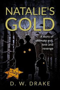 Cover image for Natalie's Gold: A story of ultimate evil, love and revenge