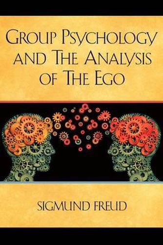 Cover image for Group Psychology and The Analysis of The Ego