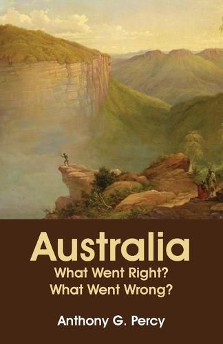 Cover image for Australia: What Went Right? What Went Wrong?