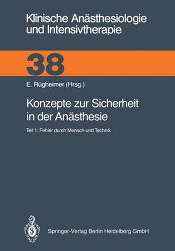 Konzepte Zur Sicherheit in Der Anasthesie: Teil 1: Fehler Durch Mensch Und Technik