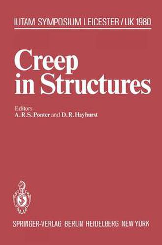 Cover image for Creep in Structures: 3rd Symposium, Leicester, UK, September 8-12, 1980