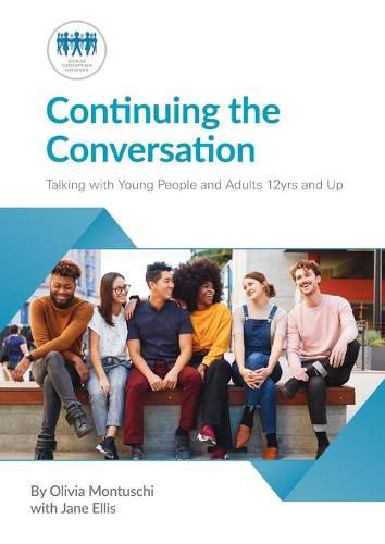 Cover image for Continuing the conversation: Talking with Young People and Adults 12yrs and Up