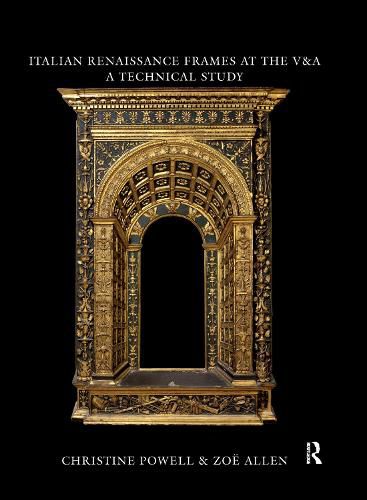 Cover image for Italian Renaissance Frames at the V & A