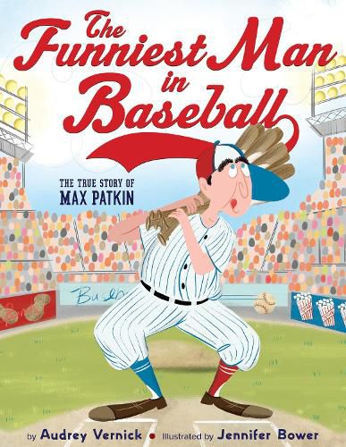 Cover image for The Funniest Man in Baseball: The True Story of Max Patkin