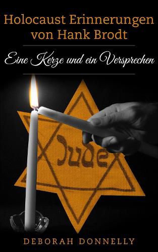 Cover image for Holocaust Erinnerungen von Hank Brodt: Eine Kerze und ein Versprechen